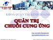 Bài giảng Quản trị chuỗi cung ứng