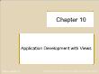 Cơ sở dữ liệu - Chapter 10: Application development with views