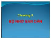 Điện, điện tử - Chương 8: Bộ nhớ bán dẫn