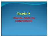 Điện, điện tử - Chương 9: Digital analog comversion