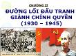 Đường lối đấu tranh giành chính quyền (1930 – 1945)