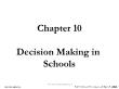 Giáo dục học - Chapter 10: Decision making in schools
