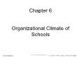 Giáo dục học - Chapter 6: Organizational climate ofschools