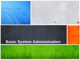Hệ điều hành - Basic system administration
