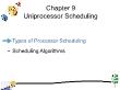 Hệ điều hành - Chapter 9: Uniprocessor scheduling