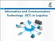 Information and communication technology (ict) in logistics