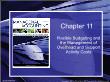 Kế toán, kiểm toán - Chapter 11: Flexible budgeting and the management of overhead and support activity costs