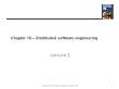 Kĩ thuật lập trình - Chapter 18: Distributed software engineering