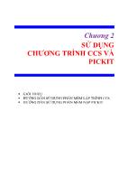 Kĩ thuật lập trình - Chương 2: Sử dụng chương trình ccs và pickit