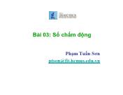 Kiến trúc máy tính và hợp ngữ - Bài 03: Số chấm động