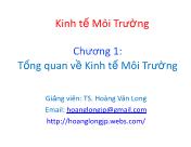 Kinh tế môi trường - Chương  1: Tổng quan về  kinh tế môi trường