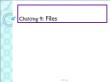 Lập trình hướng đối tượng - Chương 9: Files