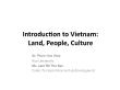 Lịch sử văn hóa - Introduction to Vietnam: land, people, culture