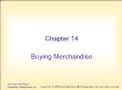 Marketing bán hàng - Chapter 14: Buying merchandise