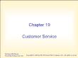 Marketing bán hàng - Chapter 19: Customer service