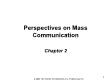 PR truyền thông - Chapter 2: Perspectives on mass communication