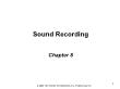 PR truyền thông - Chapter 8: Sound recording