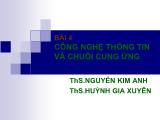 Quản trị kinh doanh - Bài 4: Công nghệ thông tin và chuỗi cung ứng