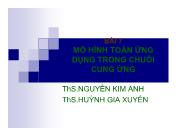 Quản trị kinh doanh - Bài 7: Mô hình toán ứng dụng trong chuỗi cung ứng