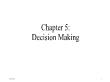 Quản trị kinh doanh - Chapter 5: Decision making