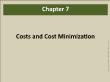 Quản trị kinh doanh - Chapter 7: Costs and cost minimization