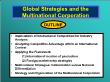 Quản trị kinh doanh - Global strategies and the multinational corporation