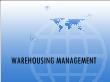 Quản trị kinh doanh - Warehousing management