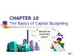 Tài chính doanh nghiệp - Chapter 10: The basics of capital budgeting