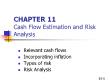 Tài chính doanh nghiệp - Chapter 11: Cash flow estimation and risk analysis