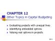 Tài chính doanh nghiệp - Chapter 12: Other topics in capital budgeting