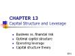 Tài chính doanh nghiệp - Chapter 13: Capital structure and leverage