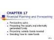 Tài chính doanh nghiệp - Chapter 17: Financial planning and forecasting