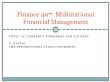 Tài chính doanh nghiệp - Finance 407: Multinational financial management - Topic 9: Currency forwards and futures