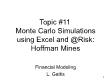 Tài chính doanh nghiệp - Topic 11: Monte carlo simulations using excel and @risk: hoffman mines