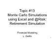 Tài chính doanh nghiệp - Topic 13: Monte carlo simulations using excel and @risk: retirement simulation