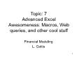 Tài chính doanh nghiệp - Topic 7: Advanced excel awesomeness: macros, web queries, and other cool stuff
