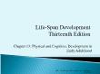 Tâm lý học - Chapter 13: Physical and cognitive development in early adulthood