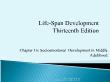 Tâm lý học - Chapter 16: Socioemotional development in middle adulthood