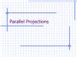Thiết kế flash - Parallel projections