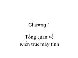 Tin học văn phòng - Chương 1: Tổng quan về kiến trúc máy tính