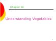Ẩm thực - Chapter 16: Understanding vegetables