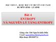 Y khoa, dược - Bài 4: Entropy và nguyên lý tăng entropy