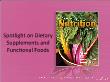 Y khoa, dược - Spotlight on dietary supplements and functional foods