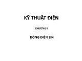 Bài giảng Kĩ thuật điện - Chương 2: Dòng điện Sin