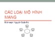 Bài giảng Mạng máy tính - Chương 3: Các loại mô hình mạng