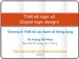 Bài giảng Thiết kế logic số - Chương 4.4: Thiết kế các mạch số thông dụng - Hoàng Văn Phúc