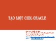 Giáo trình Công nghệ Oracle - Bài 4: Tạo một cơ sở dữ liệu Oracle - Nguyễn Việt Hưng