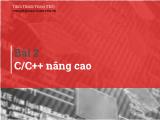 Giáo trình Kỹ thuật lập trình - Bài 2: C/C++ nâng cao - Trịnh Thành Trung