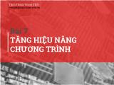 Giáo trình Kỹ thuật lập trình - Bài 7: Tăng hiệu năng chương trình - Trịnh Thành Trung