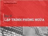 Giáo trình Kỹ thuật lập trình - Bài 8: Lập trình phòng ngừa - Trịnh Thành Trung